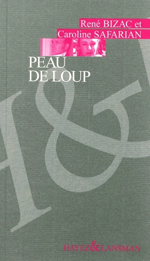 Peau de loup - René Bizac