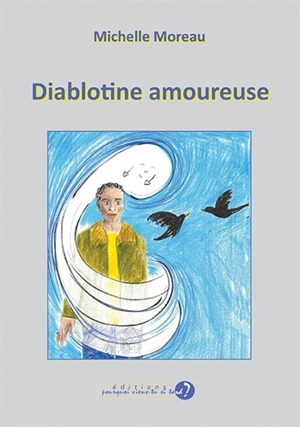 Diablotine amoureuse - Michelle Moreau