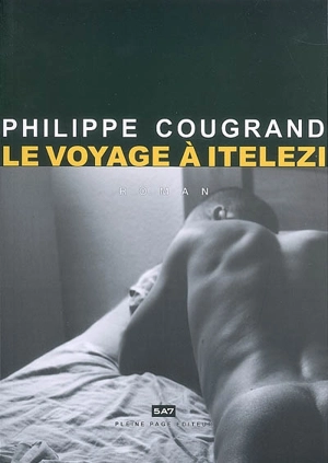 Le voyage à Itelezi - Philippe Cougrand