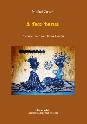 A feu tenu - Michel Cassir