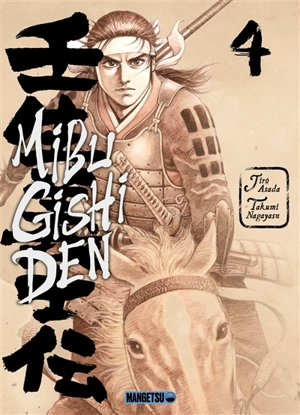 Mibu gishi den. Vol. 4 - Takumi Nagayasu