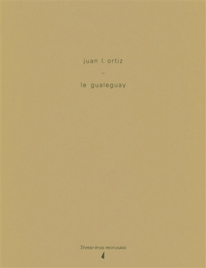 Le Gualeguay - Juan L. Ortiz