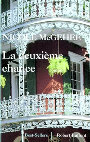 La deuxième chance - Nicole McGehee