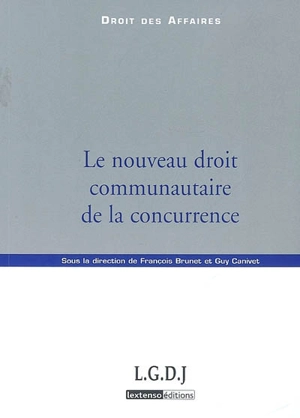 Le nouveau droit communautaire de la concurrence