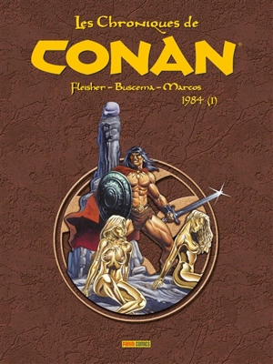 Les chroniques de Conan. 1984. Vol. 1 - Michael L. Fleisher