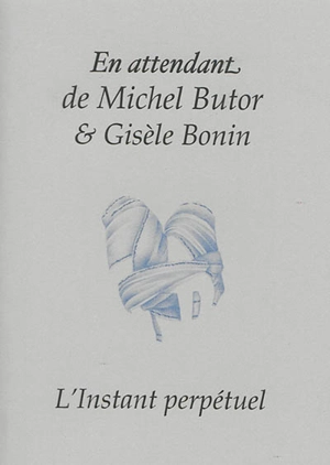 En attendant - Michel Butor