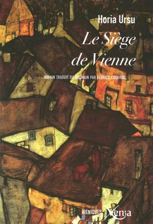 Le siège de Vienne - Horia Ursu