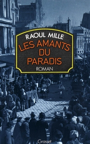 Les Amants du paradis - Raoul Mille