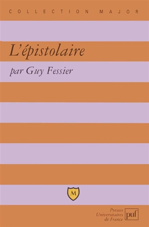 L'épistolaire - Guy Fessier