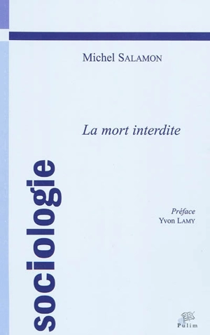 La mort interdite - Michel Salamon