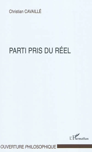 Parti pris du réel - Christian Cavaillé