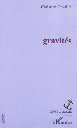 Gravités - Christian Cavaillé