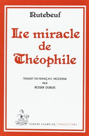 Le miracle de Théophile - Rutebeuf