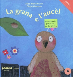 La grana e l'aucèl - Alice Brière-Haquet