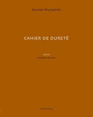 Cahier de dureté - Nicolas Styczynski