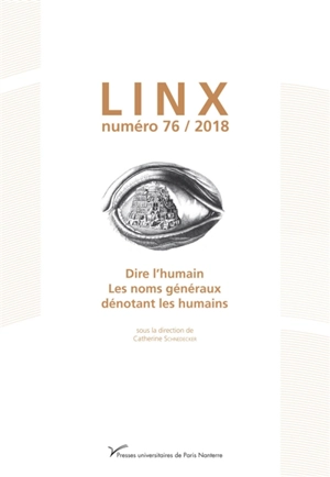 Linx, n° 76. Dire l'humain : les noms généraux dénotant les humains