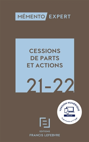 Cessions de parts et actions 2021-2022 - Editions Francis Lefebvre