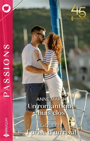 Un romantique huis clos. Eprise d'un rival - Anne Marsh