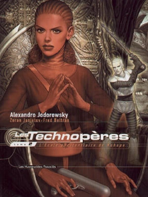 Les Technopères. Vol. 2. L'école pénitentiaire de Nohope - Alexandro Jodorowsky