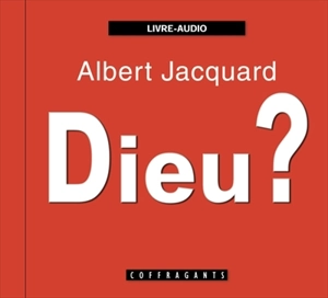 Dieu? - Albert Jacquard