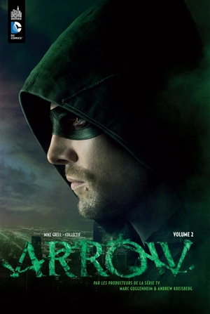 Arrow. Vol. 2 - Marc Guggenheim