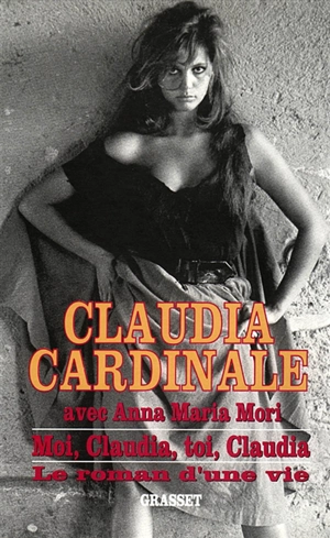 Moi Claudia, toi Claudia - Claudia Cardinale