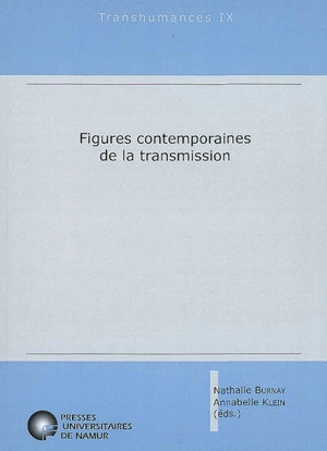 Figures contemporaines de la transmission