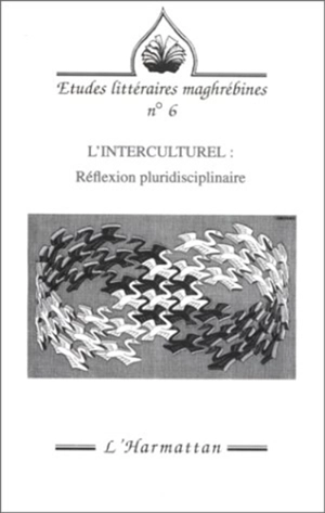 L'interculturel : réflexion pluridisciplinaire