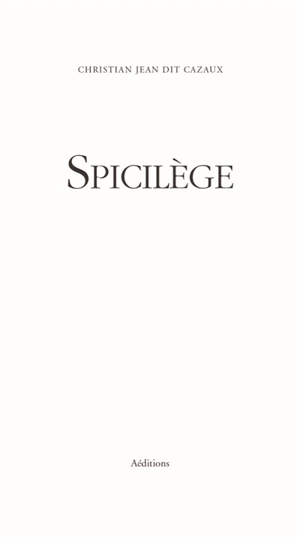 Spicilège - Christian Jean