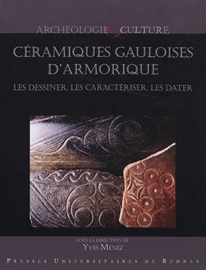 Céramiques gauloises d'Armorique : les dessiner, les caractériser, les dater