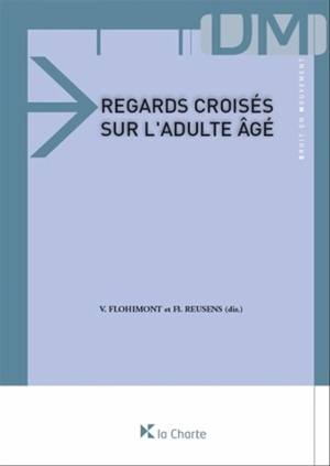 Regards croisés sur l'adulte âgé