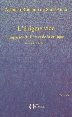 L'énigme vide : impasses de l'art et de la critique - Affonso Romano de Sant'Anna