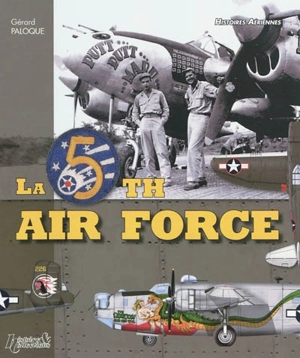 La 5th Air force - Gérard Paloque