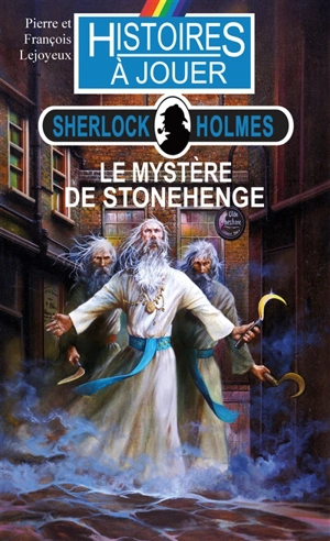 Le mystère de Stonehenge - Pierre Lejoyeux