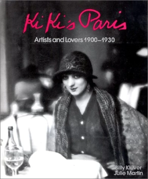 Kiki's Paris : artists and lovers : 1900-1930 - Billy Klüver