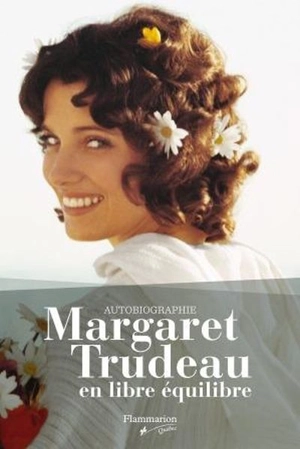 En libre équilibre - Trudeau, Margaret