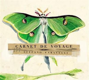 Carnet de voyage : papillon - Stefano Faravelli