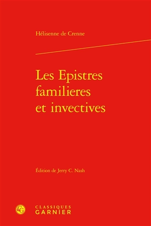 Les epistres familieres et invectives - Hélisenne de Crenne