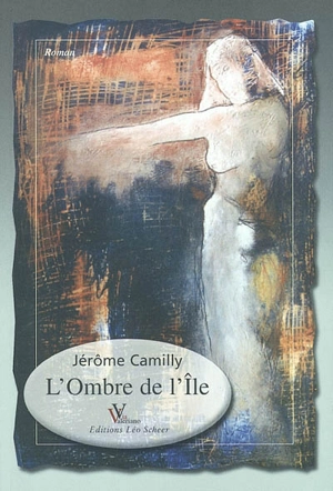 L'ombre de l'île - Jérôme Camilly