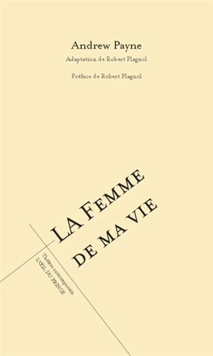 La femme de ma vie - Andrew Payne