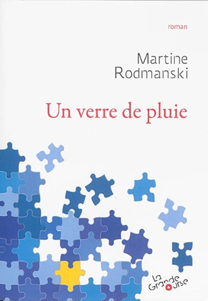 Un verre de pluie - Martine Rodmanski
