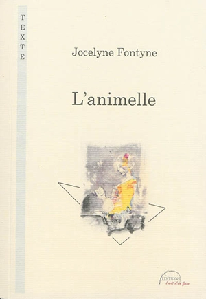 L'animelle - Jocelyne Fontyne