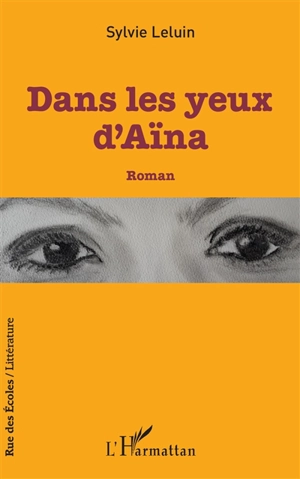 Dans les yeux d'Aïna - Sylvie Leluin