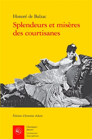 Splendeurs et misères des courtisanes - Honoré de Balzac