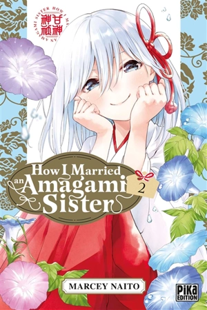 How I married an Amagami sister. Vol. 2 - Marcey Naitô