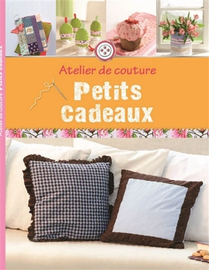 Atelier de couture. Petits cadeaux - Rabea Rauer