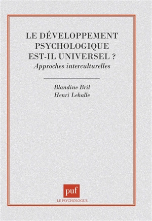 Le développement psychologique est-il universel ? - Blandine Bril