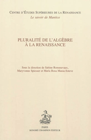 Pluralité de l'algèbre à la Renaissance