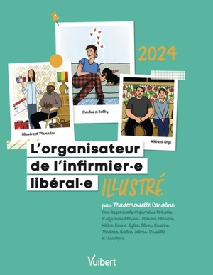L'organisateur de l'infirmier.e libéral.e illustré : 2024 - Hélène Chenu-Ferrand
