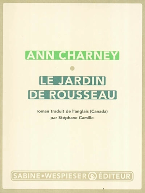 Le jardin de Rousseau - Ann Charney